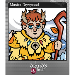 Master Dryvynaal (Foil)