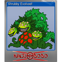 Shrubby Evolved! (Foil)
