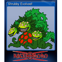 Shrubby Evolved!