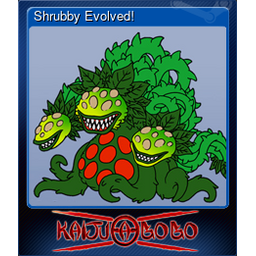 Shrubby Evolved!