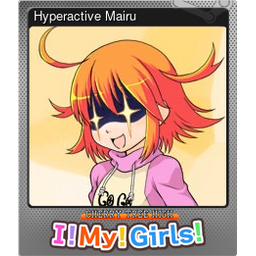 Hyperactive Mairu (Foil)