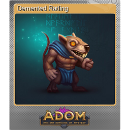 Demented Ratling (Foil Trading Card)