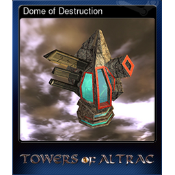 Dome of Destruction