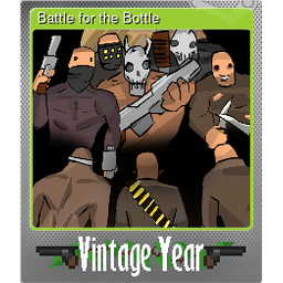 Battle for the Bottle (Foil)