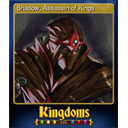 Shadow, Assassin of Kings