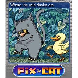 Where the wild ducks are (Foil)