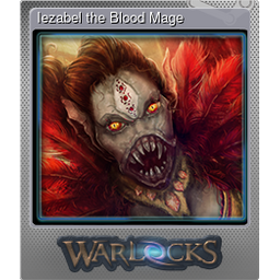 Iezabel the Blood Mage (Foil)