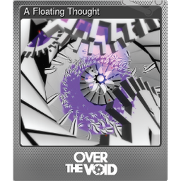 A Floating Thought (Foil)