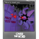 Nice to meet you (Foil)