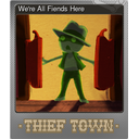 Were All Fiends Here (Foil Trading Card)