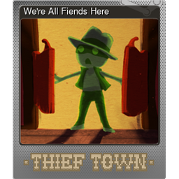 Were All Fiends Here (Foil Trading Card)