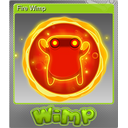 Fire Wimp (Foil)