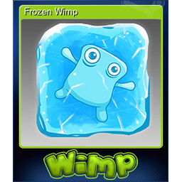 Frozen Wimp