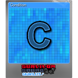 Condition (Foil)