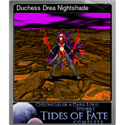 Duchess Drea Nightshade (Foil)