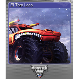 El Toro Loco (Foil Trading Card)