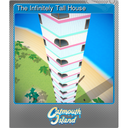 The Infinitely Tall House (Foil)