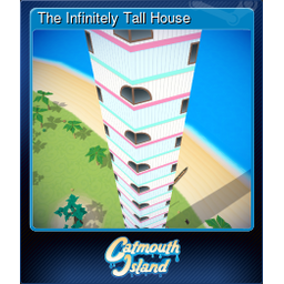 The Infinitely Tall House