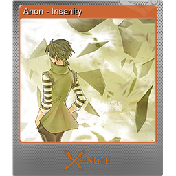 Anon - Insanity (Foil)