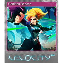 Certified Badass (Foil Trading Card)
