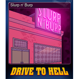 Slurp n Burp (Trading Card)
