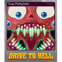 True Porkyhorn (Foil)