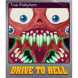 True Porkyhorn (Foil)