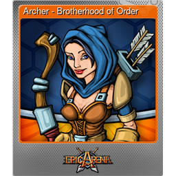 Archer - Brotherhood of Order (Foil)