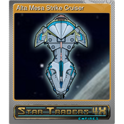 Alta Mesa Strike Cruiser (Foil)