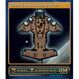 Great Exodus Colony Hive