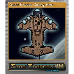 Great Exodus Colony Hive (Foil)