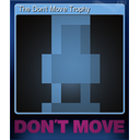 The Dont Move Trophy