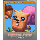 Squirrel Holds Acorn (Foil)