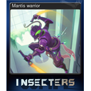 Mantis warrior