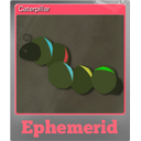 Caterpillar (Foil)