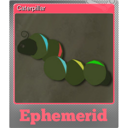 Caterpillar (Foil)