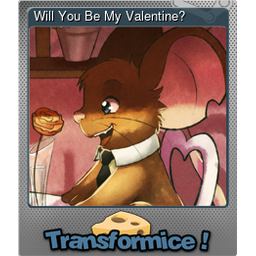 Will You Be My Valentine? (Foil)