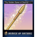 Thy Golden Spear of Destiny