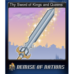 Thy Sword of Kings and Queens