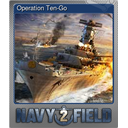 Operation Ten-Go (Foil)