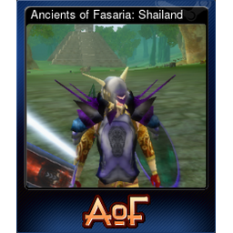 Ancients of Fasaria: Shailand