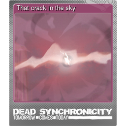 That crack in the sky (Foil)