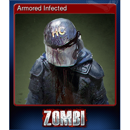 Armored Infected
