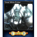 Great White Ember