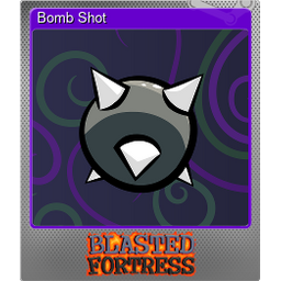 Bomb Shot (Foil)