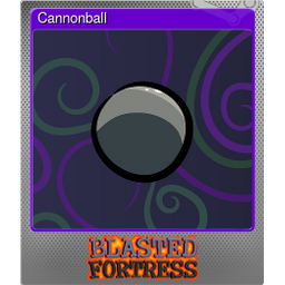 Cannonball (Foil)