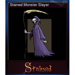 Stained Monster Slayer