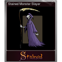 Stained Monster Slayer (Foil)