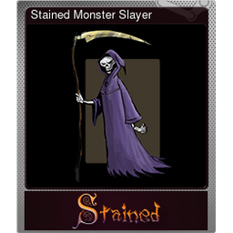 Stained Monster Slayer (Foil)