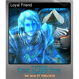 Loyal Friend (Foil)